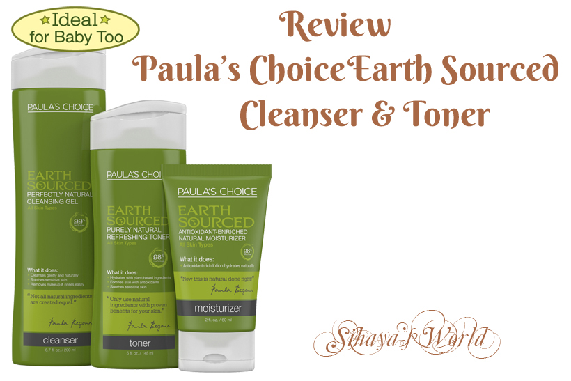 Paula's Choice Earth Sourced Cleanser & Toner Sihaya's World