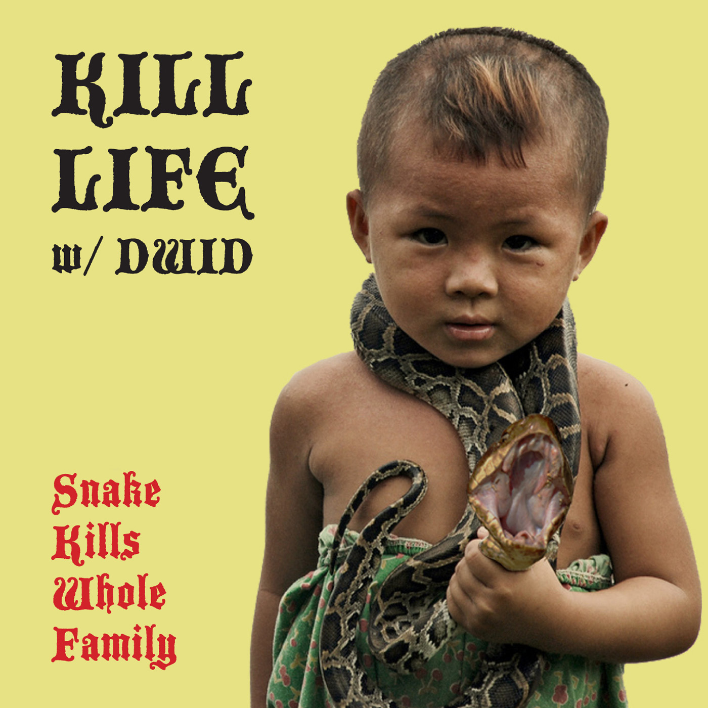 Kill my life. Kill of Life Инстаграмм. Kill you Family. A Snake's Life.
