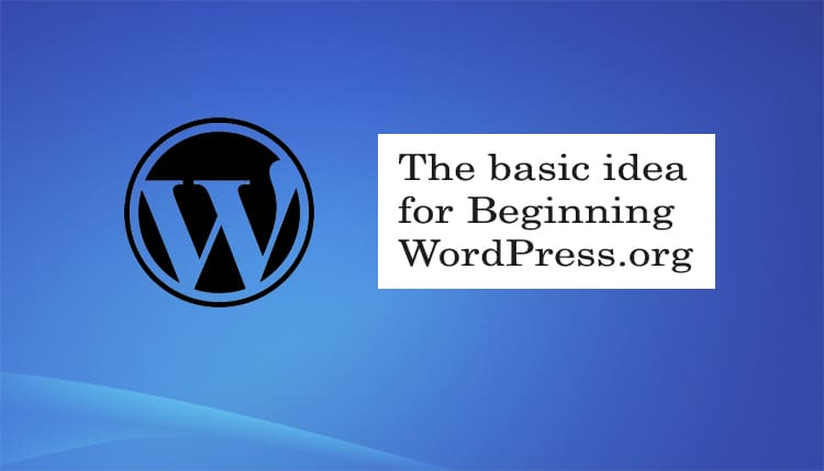 wordpress.org ki shuruaat ke liye basic vichar wordpress.org ki shuruaat ke liye basic vichar