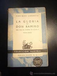 LA LINTERNA DE DIOGENES: Enrique Larreta.- LA GLORIA DE DON RAMIRO