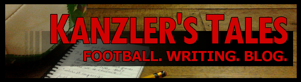 Kanzler's Tales: Football. Writing. Blog.