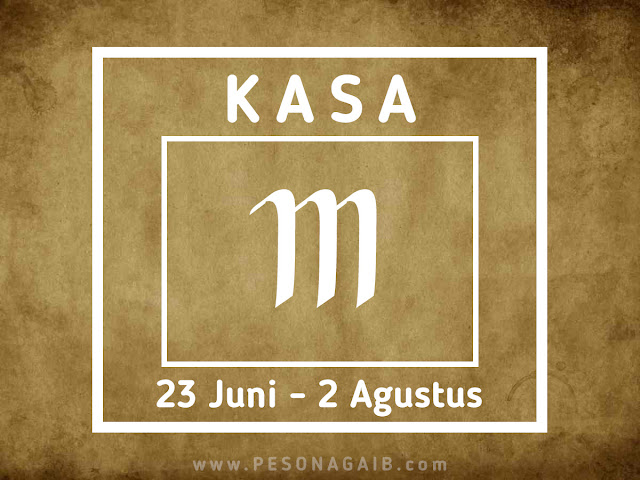 Ramalan Mangsa Kasa (23 Juni - 2 Agustus)