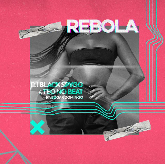 DJ Black Spygo & Teo No Beat - Rebola (Feat. Edgar Domingos) DJ Black Spygo & Teo No Beat - Rebola (Feat. Edgar Domingos)