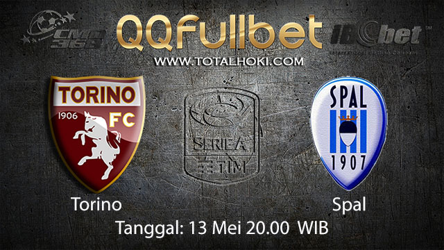 BOLA88 - PREDIKSI TARUHAN BOLA TORINO VS SPAL 13 MEI 2018 ( ITALIAN SERIE A )