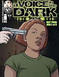 A Voice In The Dark: Get Your Gun Comic