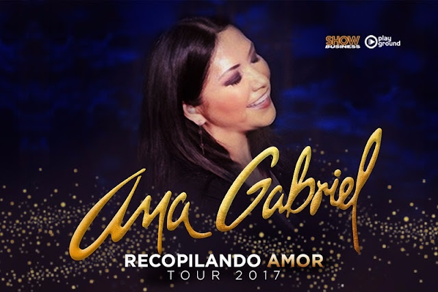 Ana Gabriel Tour Mexico Ana Gabriel Tour Mexico