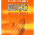 Oração - Para Viver e Morrer - Caio Fábio
