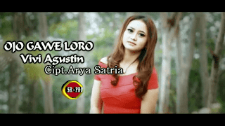 Lirik Lagu Ojo Gawe Loro (Dan Artinya) - Vivi Agustin