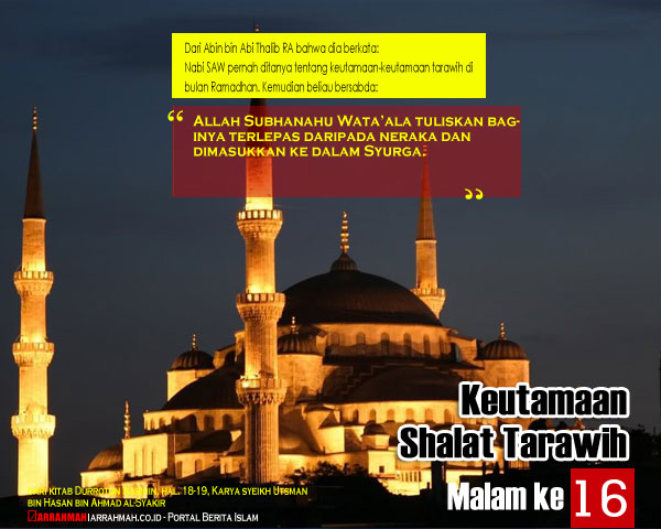 Keutamaan Sholat Tarawih Malam Keenambelas Ramadhan
