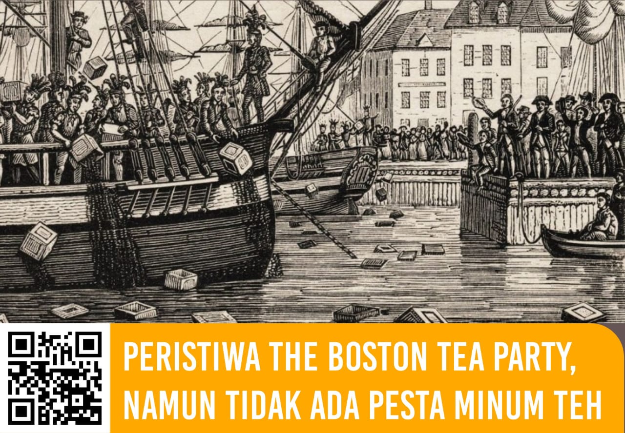Peristiwa The Boston Tea Party, Namun Tidak Ada Pesta Minum Teh