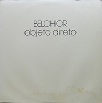 Belchior - Discografia belchior objeto direto 1980 - Belchior - Discografia
