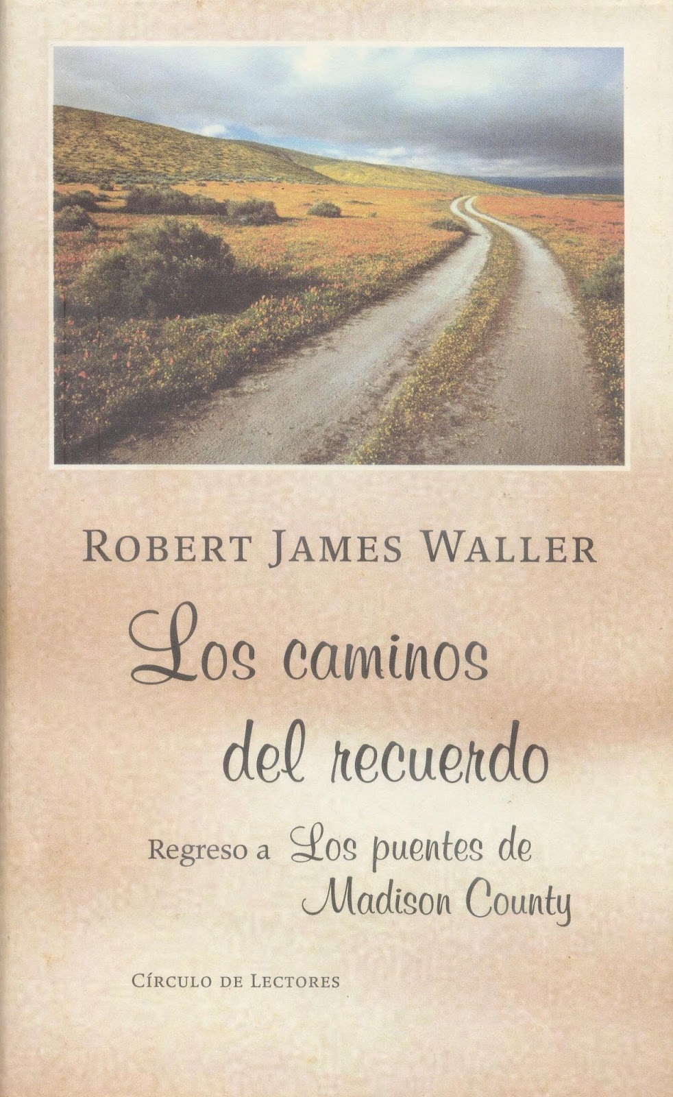 Los2Bcaminos2Bdel2Brecuerdo2Bportada - Los caminos del recuerdo regreso a los puentes de Madison County (Robert Waller) - (Audiolibro Voz Humana)