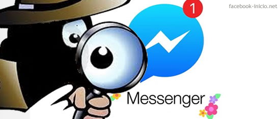 Facebook para espiar en el Messenger