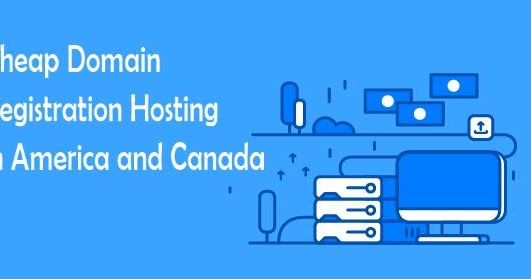 Cheap Domain Registration Hosting in America and Canada ...