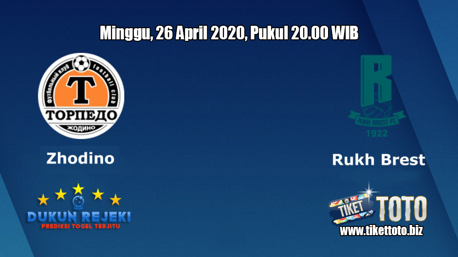 Prediksi Zhodino VS Rukh Brest 26 April 2020