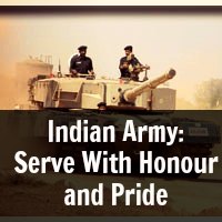 Indian Army: Serve With Honour and Pride