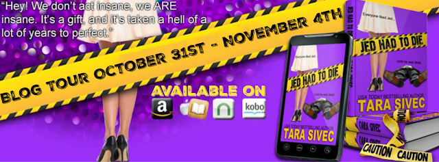 Jed Had To Die by Tara Sivec Blog Tour