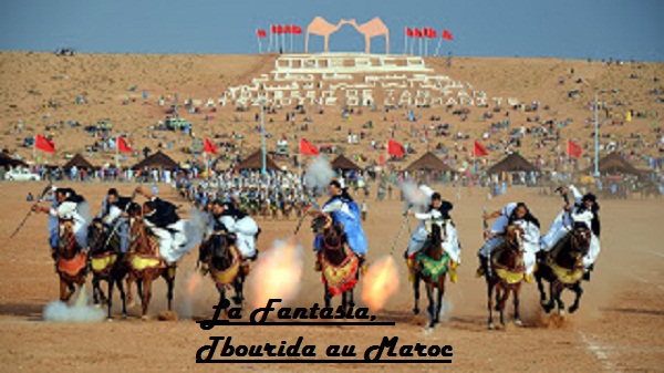 La Fantasia, Tbourida du Maroc