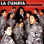 la cumbiA RE CHAPITA 1999 Disco Completo