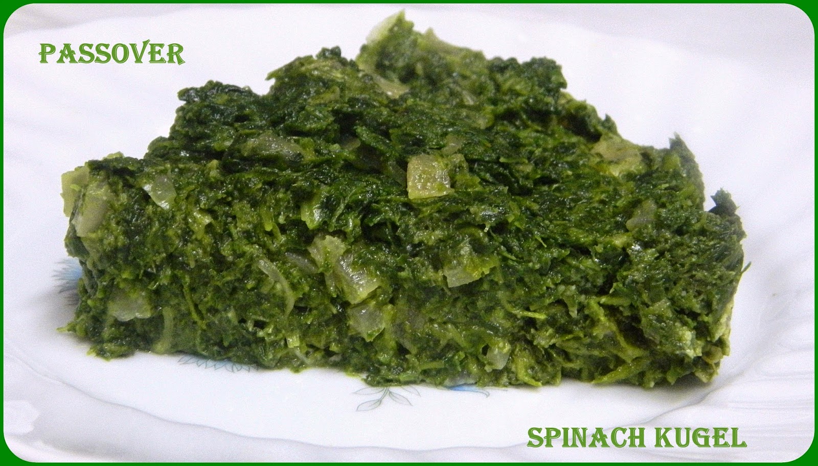 Spinach Kugel Passover