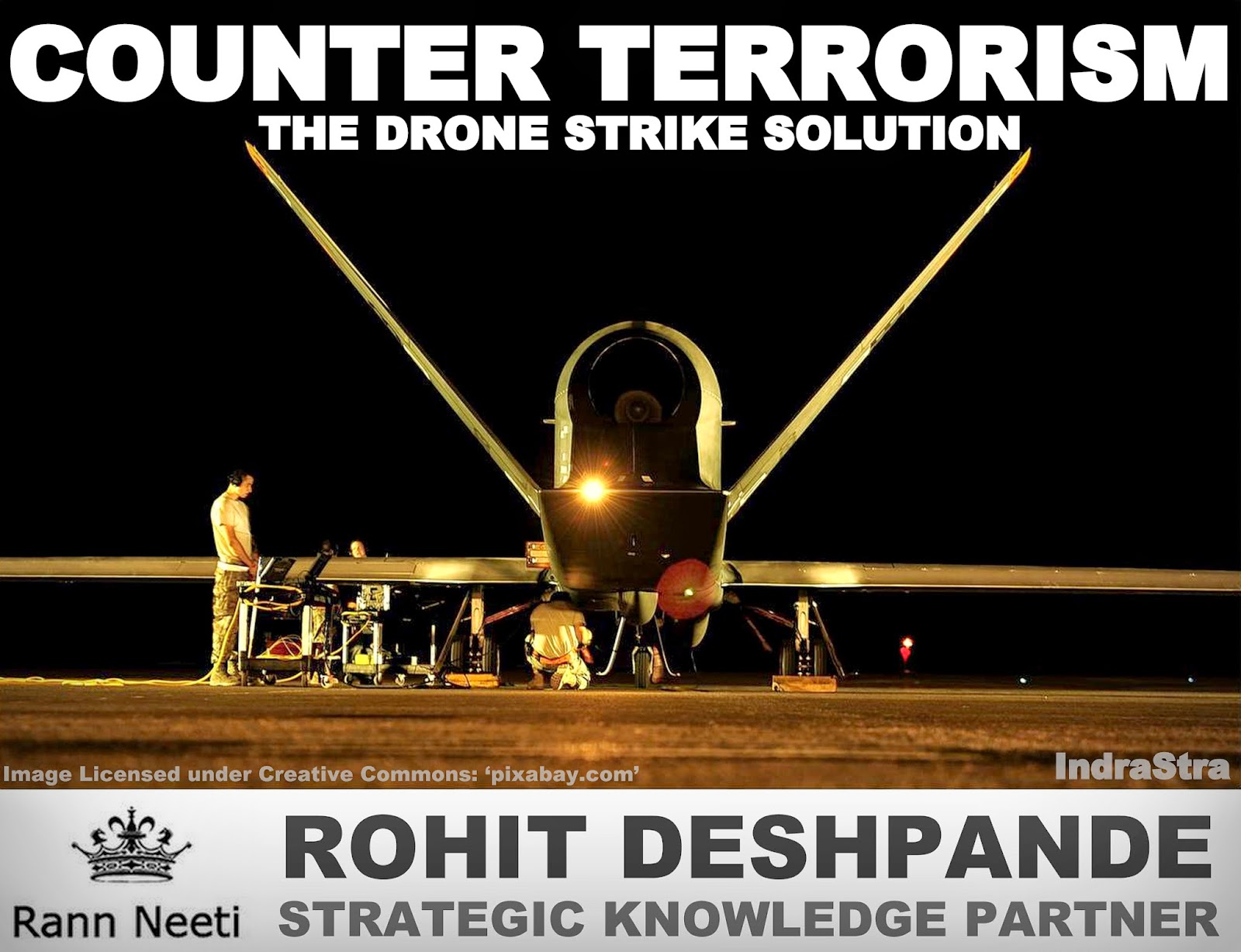 Counter Terrorism The Drone Strike Solution by Rohit Deshpande