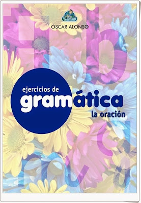 Cuaderno de Gramática: "La Oración" (Lengua Española de Primaria)