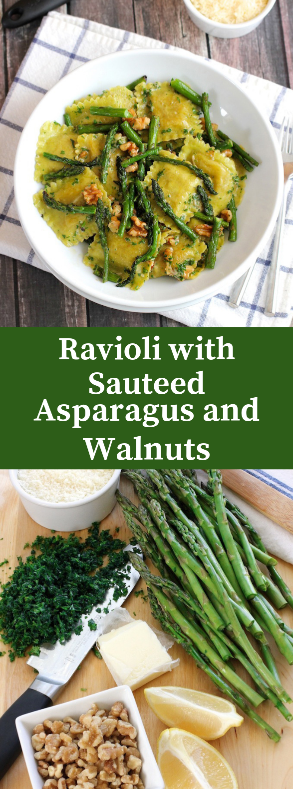 RAVIOLI WITH SAUTEED ASPARAGUS AND WALNUTS #Vegetarian #Asparagus RAVIOLI WITH SAUTEED ASPARAGUS AND WALNUTS #Vegetarian #Asparagus