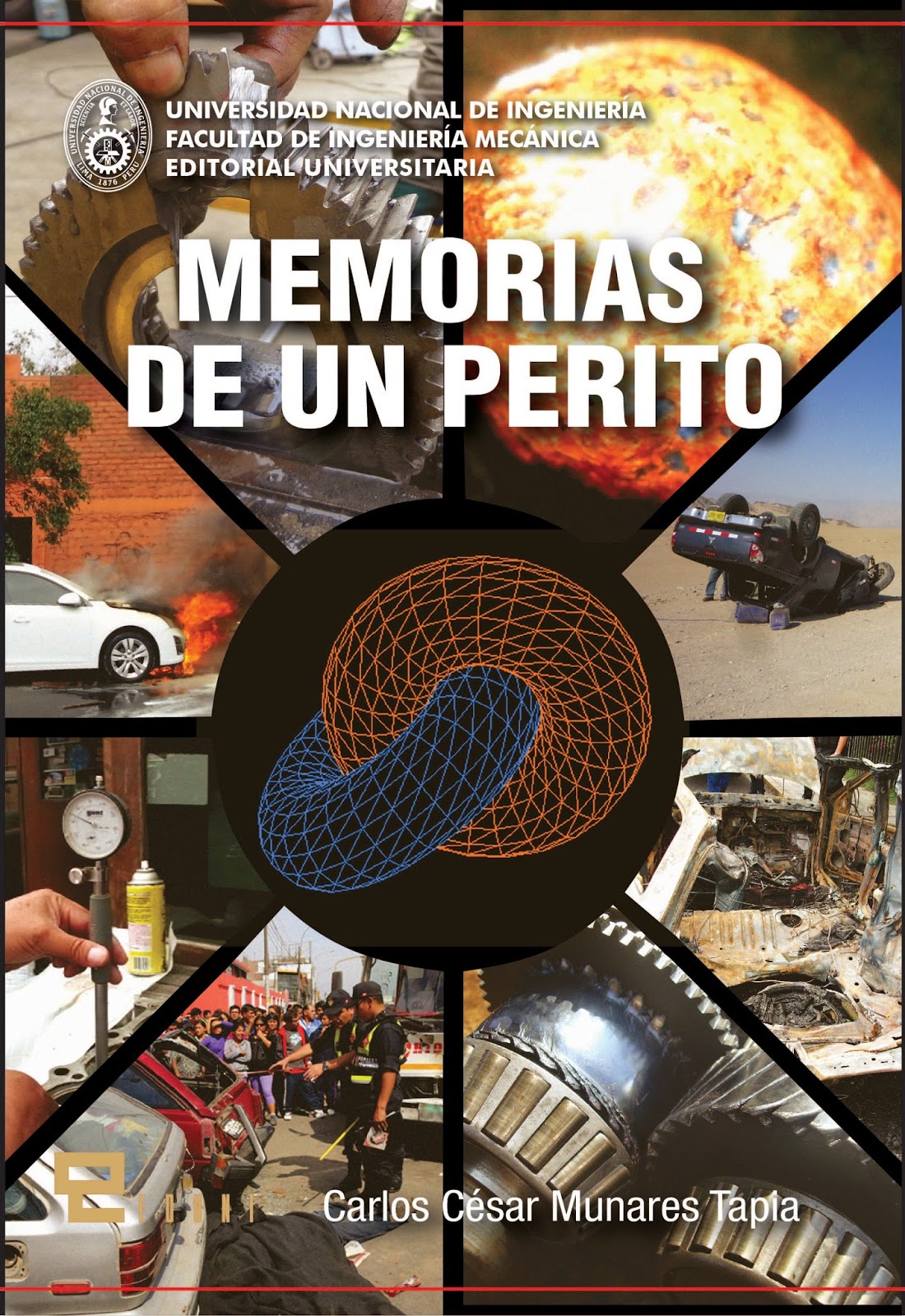 EDUNI presentará libro “Memorias de un Perito” del Ingeniero Carlos Munares