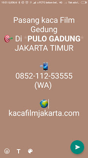 Kaca Film Gedung Kawasan Pulo Gadung Murah Kaca Film Gedung Kawasan Pulo Gadung Murah