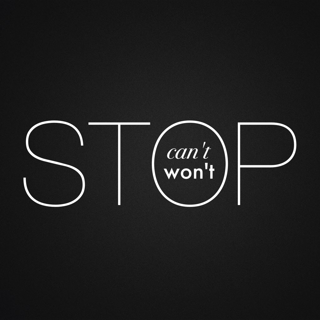 Cant stop. Won t stop. Can't stop won't stop. Can't stop won't stop тату. Can t stop won t stop тату.