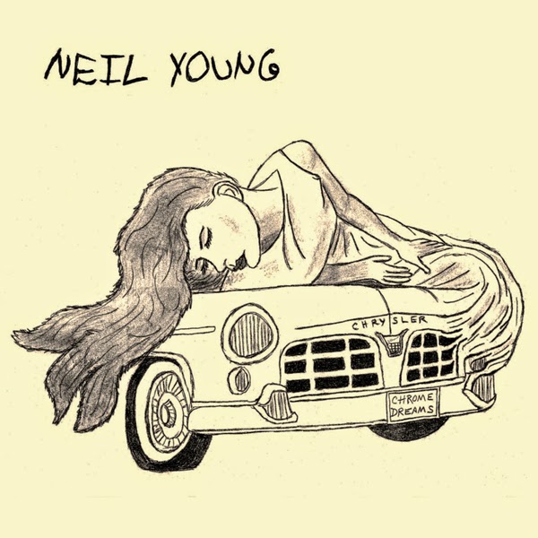 Albums That Never Were Neil Young Chrome Dreams