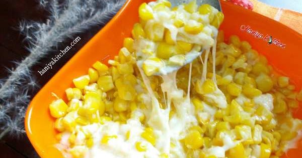Resep Jagung Susu Keju Jasuke Mozarella Haniya Kitchen Resep Jagung Susu Keju Jasuke Mozarella Haniya Kitchen