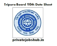 Tripura Board 10th Date Sheet Tripura Board 10th Date Sheet