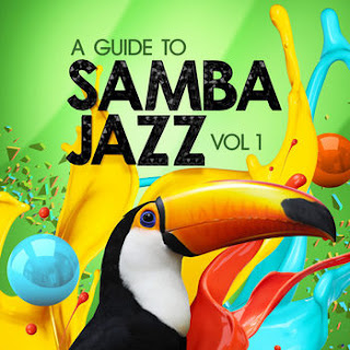 A Guide to Samba Jazz Vol 1