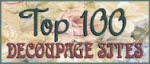 I'm in The Top 100 Decoupage Sites