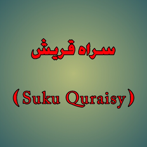 Myke Top Ten Surah Al Quraisy Latin Dan Terjemahan