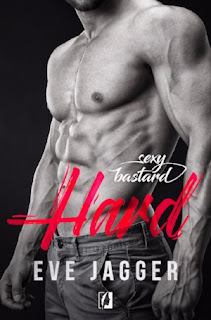 "Sexy bastard. Hard" Eve Jagger