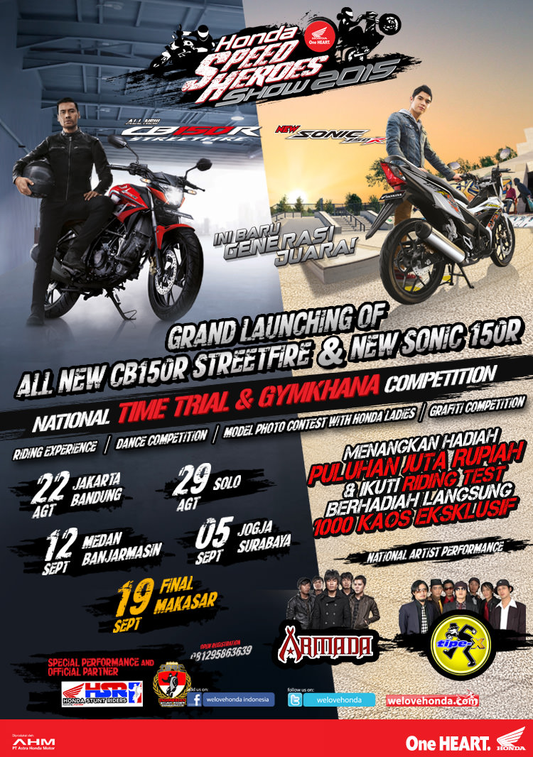 Agenda : Launching All New CB150R Streetfire dan New Sonic 150R di kota Medan tanggal 12 September dalam acara Honda Speed Heroes Show 2015