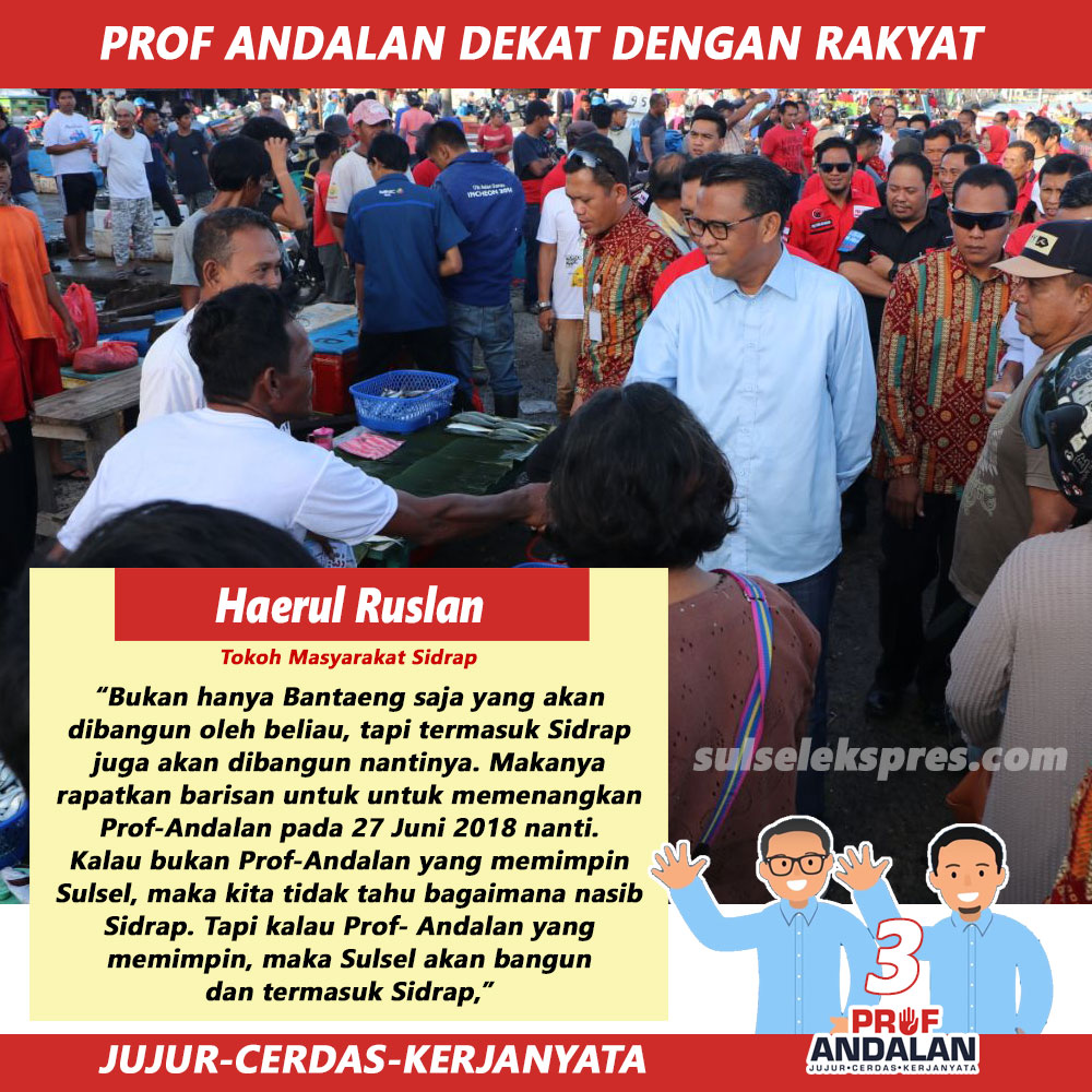 Prof Andalan Dekat Dengan Rakyat Untuk Membangun Sulsel