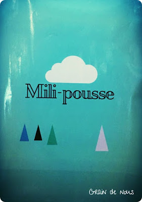 Mili-Pousse By Grain de nous