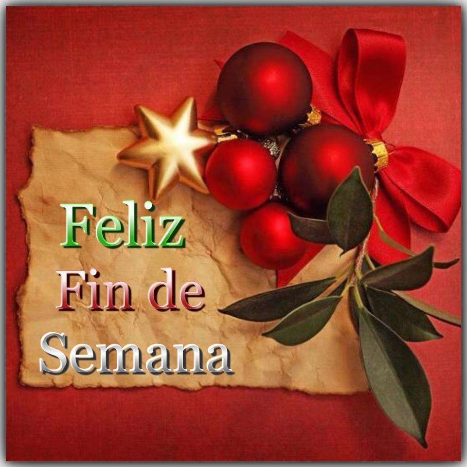 Feliz Fin de Semana adornos de navidad - Imagenes y Carteles