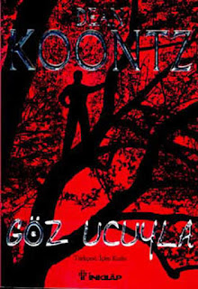 Göz Ucuyla - Dean Koontz Göz Ucuyla - Dean Koontz