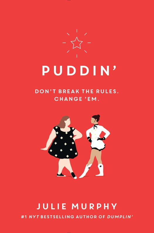 Puddin' (Dumplin' #2) by Julie Murphy Puddin' (Dumplin' #2) by Julie Murphy