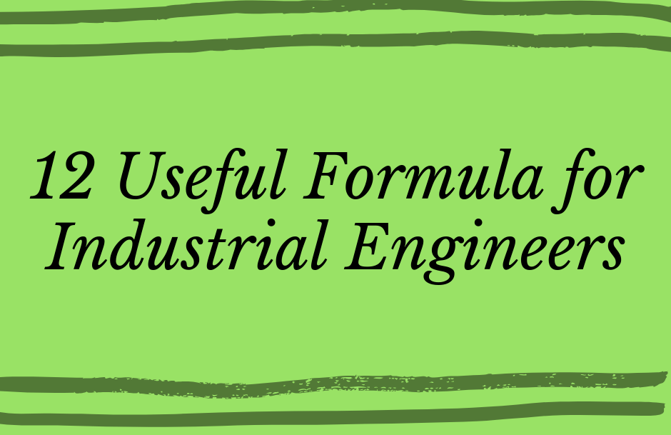 12 Useful Formula for Industrial Engineers in Garment Manufacturing