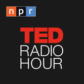 TED Radio Hour TED Radio Hour
