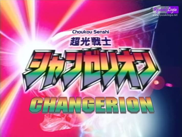 Choukou Senshi Changerion