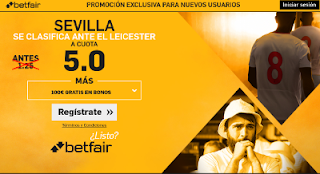 betfair supercuota 5 Sevilla se clasifica ante Leicester champions 14 marzo betfair supercuota 5 Sevilla se clasifica ante Leicester champions 14 marzo