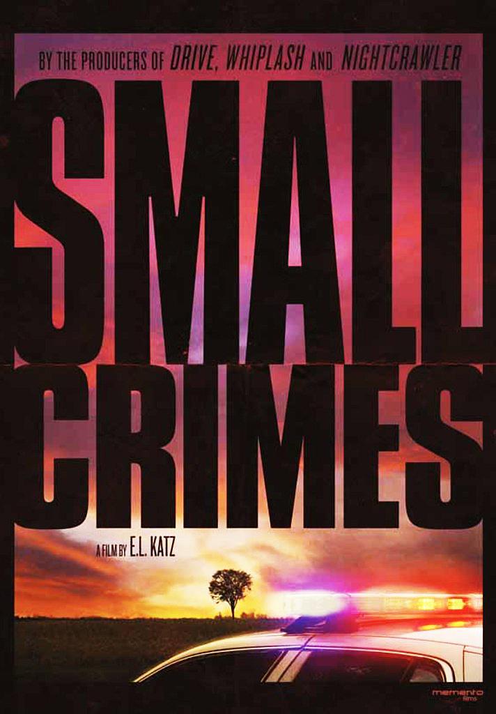 Small Crimes 2017