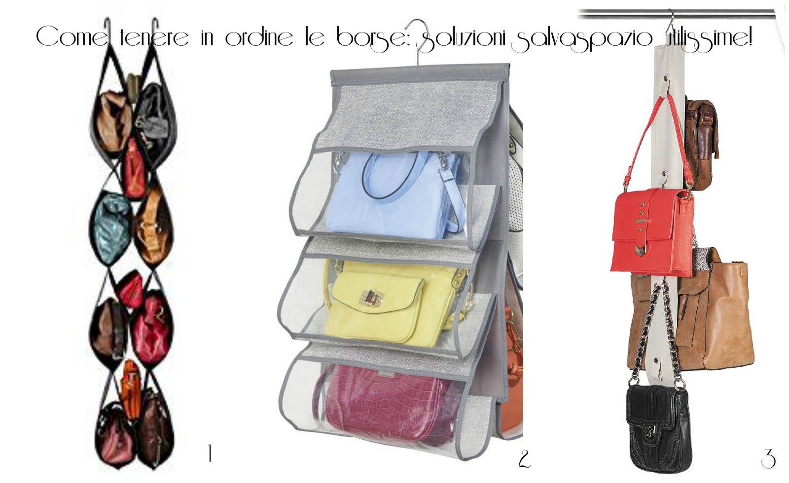Tutte le dritte per tenere in ordine le borse | Natashasway