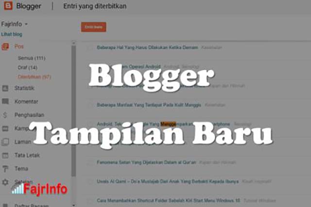 Tampilan Baru Untuk Blogger Yang Lebih Modern Tampilan Baru Untuk Blogger Yang Lebih Modern